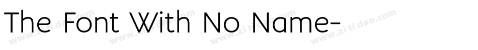 The Font With No Name字体转换